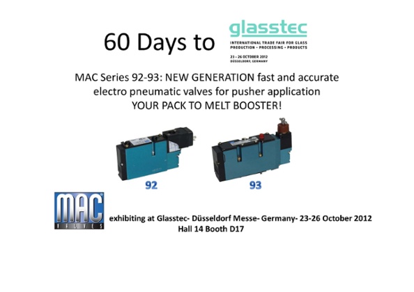 60 Days till MAC Valves Europe will be Exhibiting at Glasstec 2012!