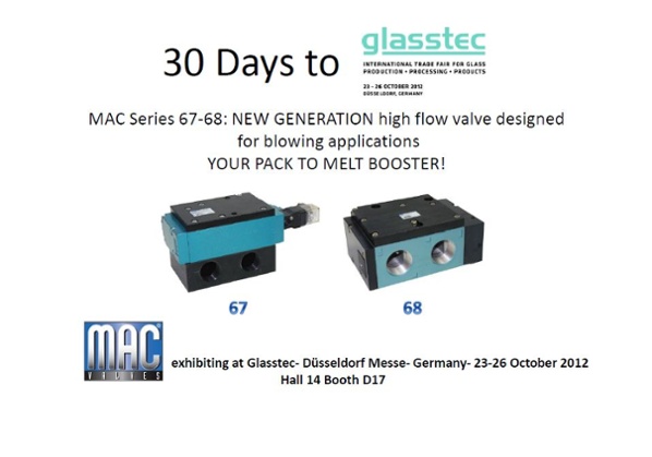 30 Days till MAC Valves Europe will be Exhibiting at Glasstec 2012!